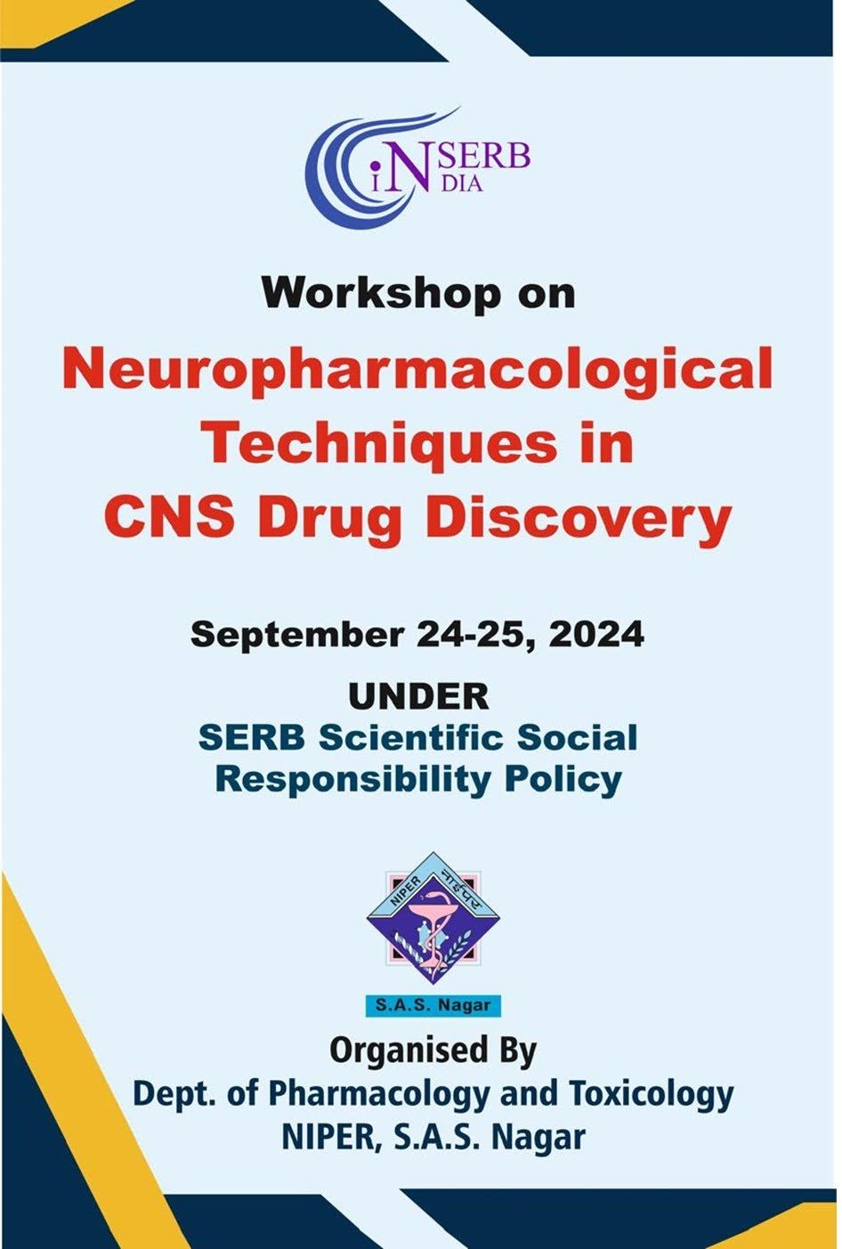 Workshop on “Neuropharmacological Techniques in CNS Drug Discovery” September 24-25, 2024 under SSR policy of Science and Engineering Research Board (SERB, New Delhi)